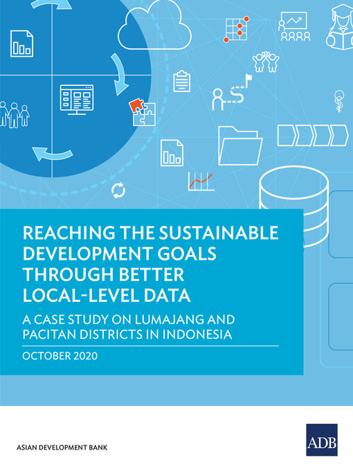 Title details for Reaching the Sustainable Development Goals Through Better Local-Level Data by Asian Development Bank - Available